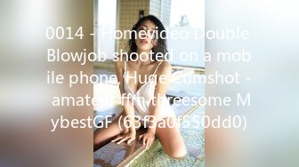 0014 - Homevideo Double Blowjob shooted on a mobile phone, Huge Cumshot - amateur ffm threesome MybestGF (63f3a0f550dd0)