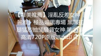 19岁美女大学生刷跑车加WEI进群大尺度自拍福利视频极品无毛白虎嫩得像充气娃娃