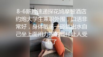 【最新云盘4K泄密】广东32岁小富婆，背迪奥开保时捷，跟男友做爱疯狂欲望强烈，呻吟不断欲仙欲死无套内射 (3)