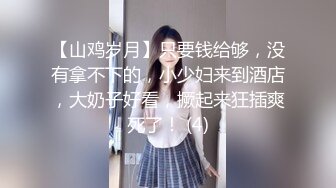 女女钻裤裆 骑行 扇脸 舔脚 圣水各种调教