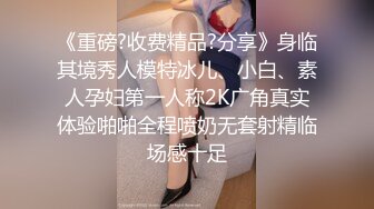 【狗子探花】21岁大学生刚开始还激烈反抗，D罩杯美乳是今夜最大惊喜，无套啪啪，小骚逼没少被男友干真紧