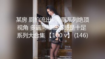 【新速片遞】 《顶级性爱✅炸弹》露脸女神究极泄密！网红27万粉豪哥的小母狗九头身尤物siro私拍珠圆玉润3P4P全程高能无尿点[10600M/MP4/04:01:31]