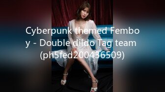 Cyberpunk themed Femboy - Double dildo Tag team (ph5fed200436509)