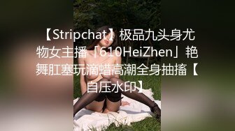 极品少女颜值女神！自己摸奶抠逼逼毛又黑又密吃鸡啪啪舌吻69互舔~无套射一身