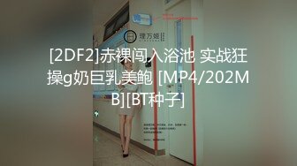 曾在斗鱼直播被屌丝们气哭的的卡哇伊小绵羊-铃原爱蜜莉ATFB-315『无码破解版』超级甜美可爱的小美女