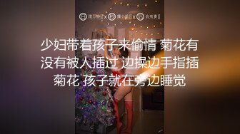 极品萝莉穿着校服做爱自拍逼逼非常粉嫩小逼毛都貌似没长全真是可惜了