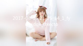 妹子的逼穴 屁穴展露都很徹底 屁股也翹 就差同時直面鏡頭了[1169P+1V/3.6G]