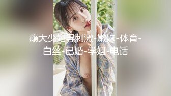 【最新❤️性爱泄密❤️女友实拍】美腿女友丝袜长靴最美性爱流出❤️口交后入各种姿势啪啪内射 完美露脸 (2)