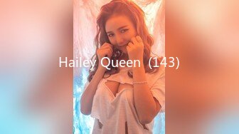 Hailey Queen  (143)